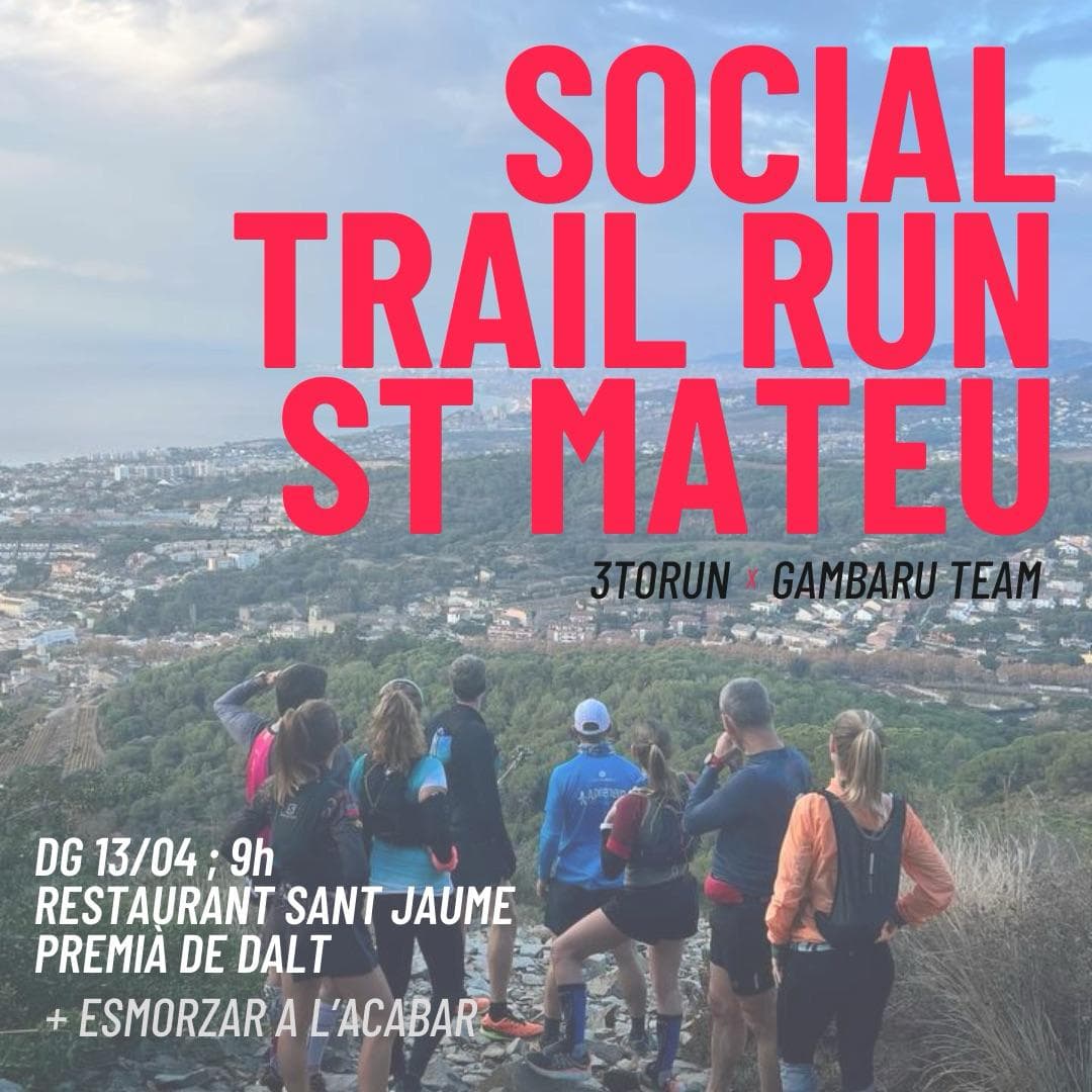 ⛰️ SOCIAL TRAIL RUN SANT MATEU ⛰️ (3TORUN x GAMBARU TEAM) cover image